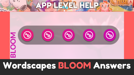 wordscapes-bloom-answers