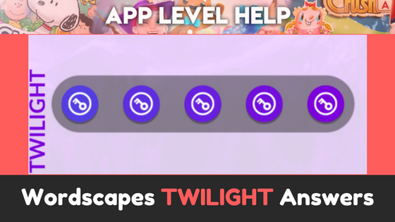 wordscapes-twilight-answers